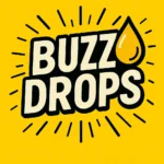 Buzz Drops