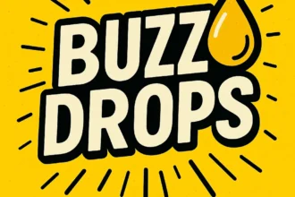 Buzz Drops