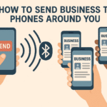 how to send business to phones around you 2025
